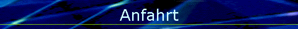 Anfahrt